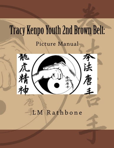 Tracy Kenpo 2nd Brown Belt Picture Youth Manaul